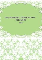 THE BOBBSEY TWINS IN THE COUNTRY