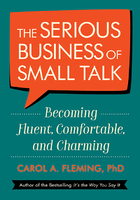 The Serious Business of Small Talk